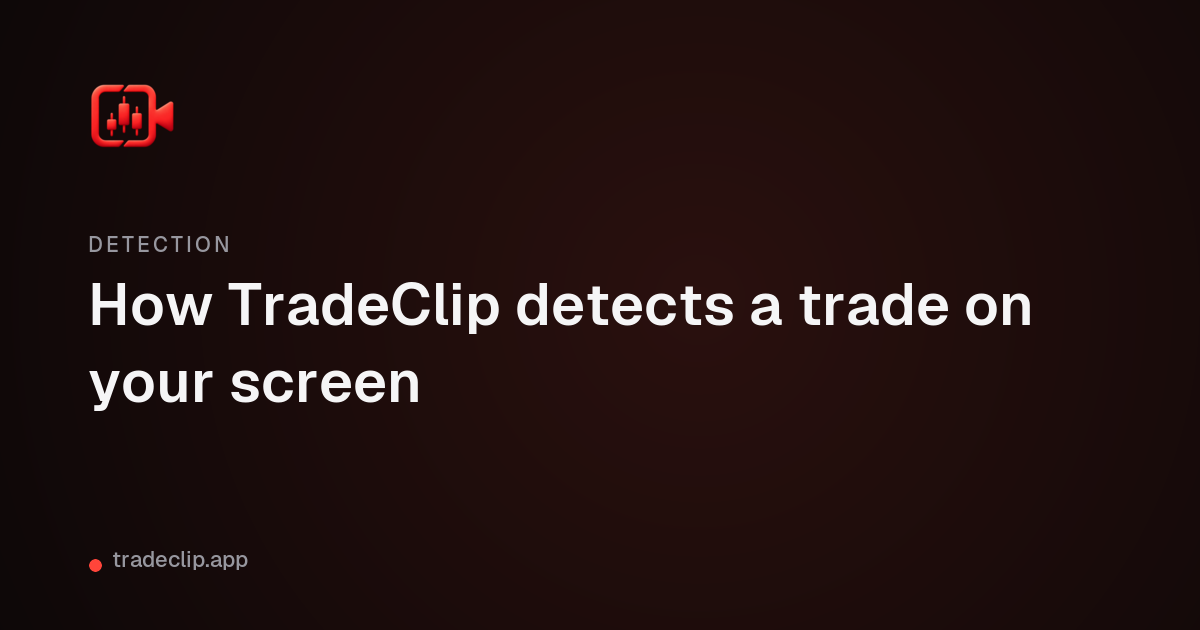 Cover card with the TradeClip mark and the title: How TradeClip detects a trade on your screen